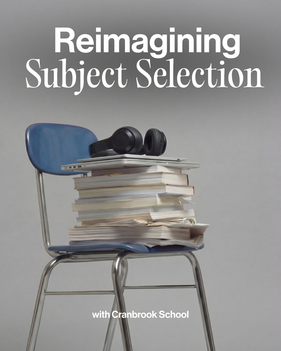 Reimagining Subject Selections, with Cranbrook School